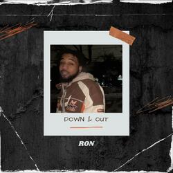DOWN & OUT
