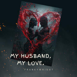 My Husband, My Love
