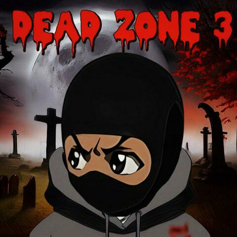 DEAD ZONE 3