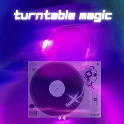 Turntable Magic