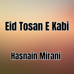 Eid Tosan E Kabi
