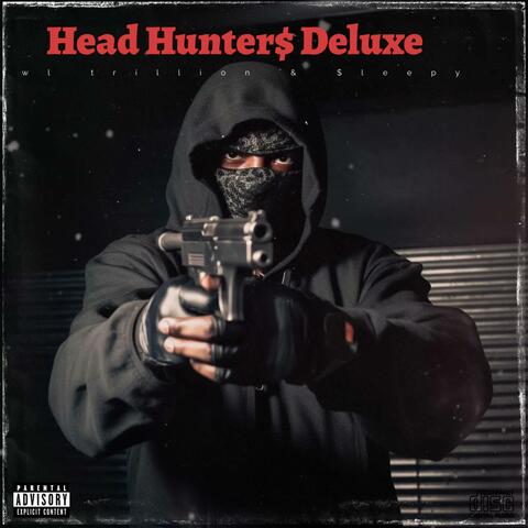 Head Hunter$ (Deluxe)