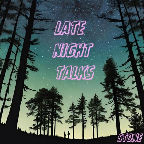 Late Night Talks