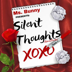 Silent Thoughts (Speak Facts)