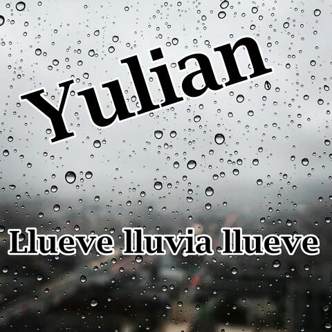 Llueve lluvia llueve