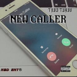 New Caller