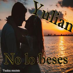 No lo beses