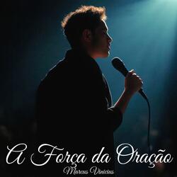 A Força da Oração