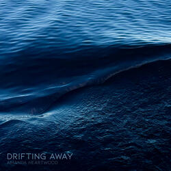 Drifting Away