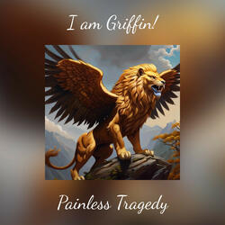 I am Griffin!