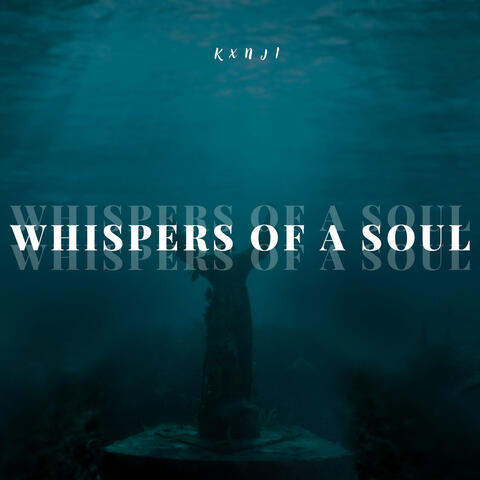 whispers of a soul