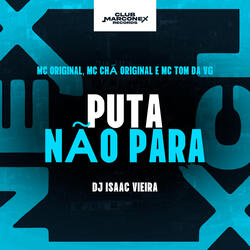 Puta Não Para