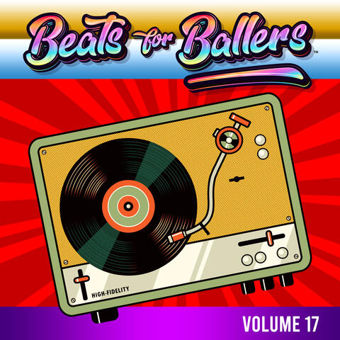 Beats For Ballers, Vol. 17