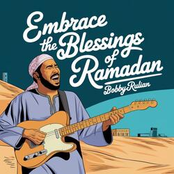 Embrace the Blessings of Ramadan