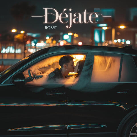 Déjate