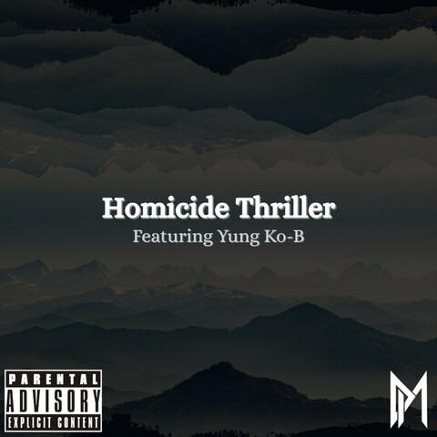 Homicide Thriller