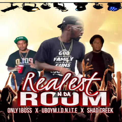 Realest N Da Room