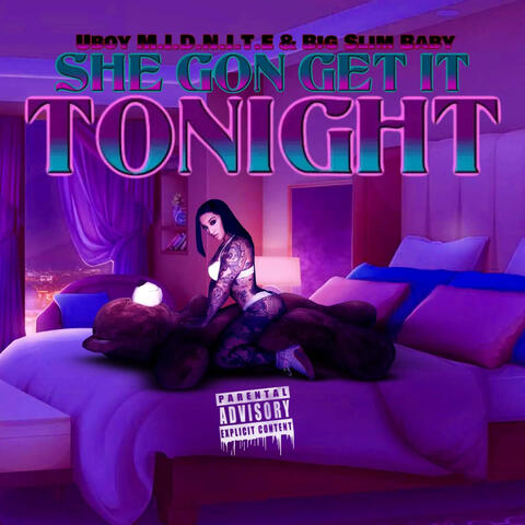 She Gon Get It Tonite