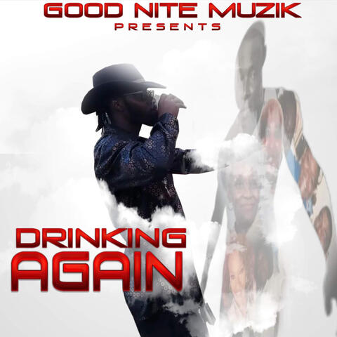 Drinking Again