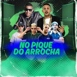 NO PIQUE DO ARROCHA