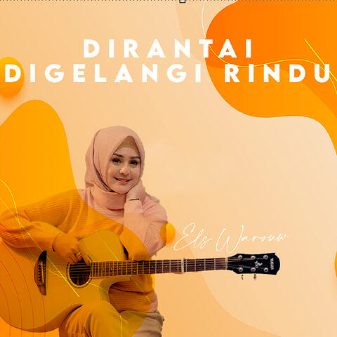 Dirantai Digelangi Rindu