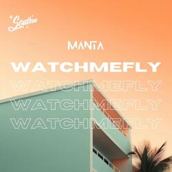 Watch Me Fly