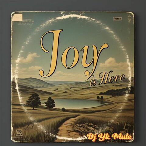 Joy is Here