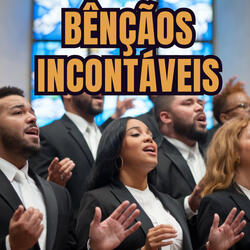 Bênçãos Incontáveis