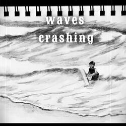 Waves Crashing