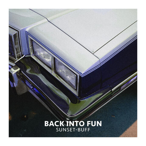 Back Into Fun