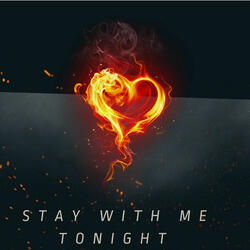 Stay With Me Tonight