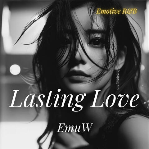 Lasting Love  Emotive R&B