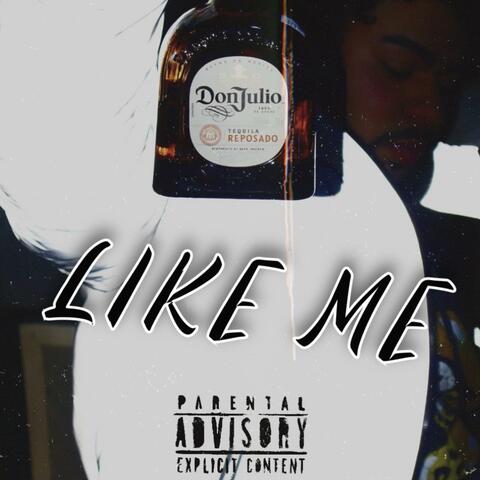 LIKE ME