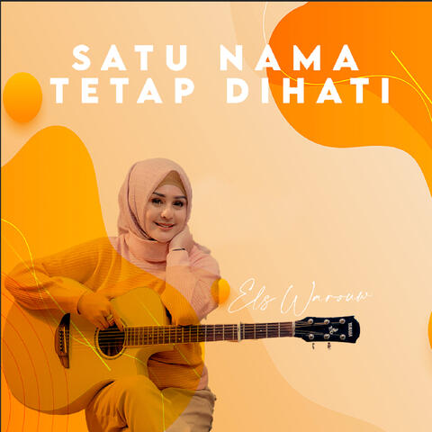 Satu Nama Tetap Dihati
