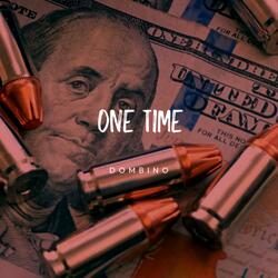 ONE TIME