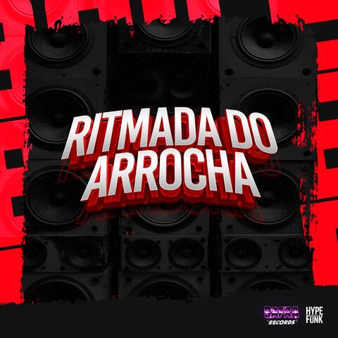 RITMADA DO ARROCHA