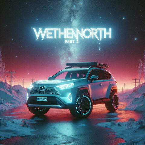 WETHENORTH H3M PT. 2