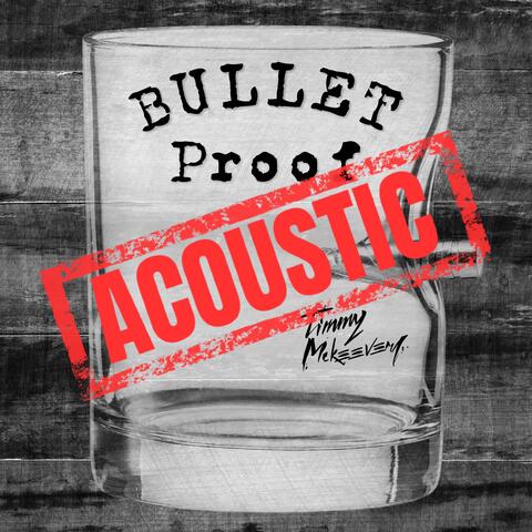 Bullet Proof