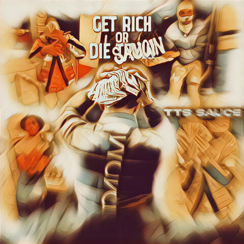 Get Rich Or Saucin