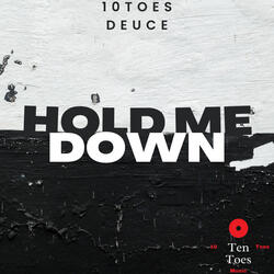 Hold Me Down