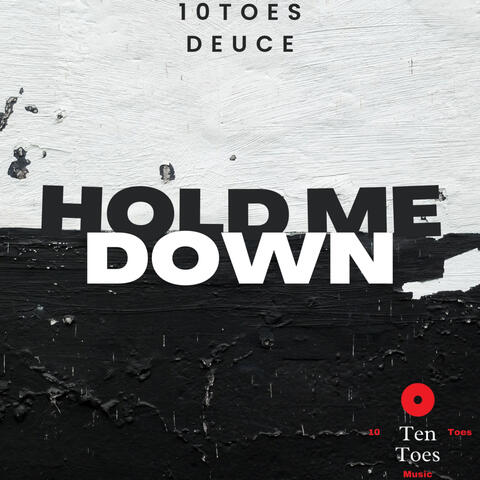 Hold Me Down