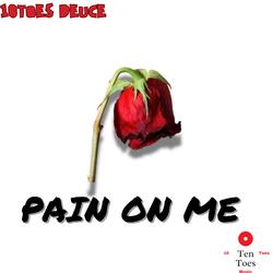 Pain On Me