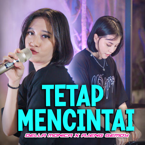 Tetap Mencintai