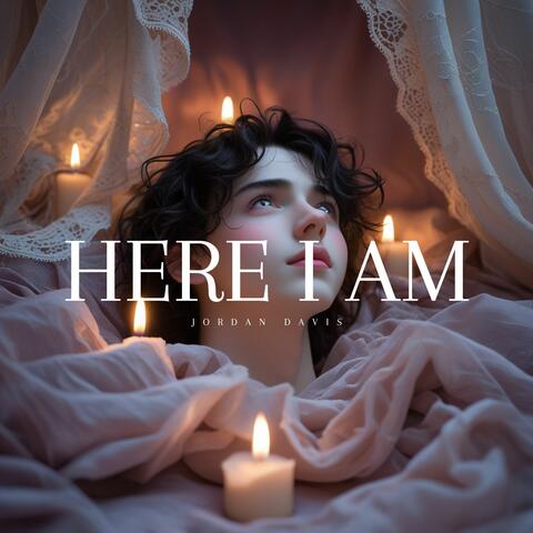 Here I Am