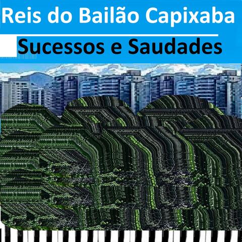 Sucessos e Saudades