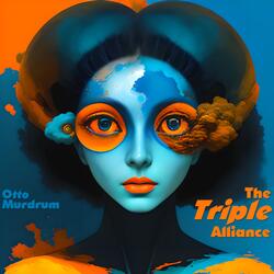 The Triple Alliance (Pt. 11)