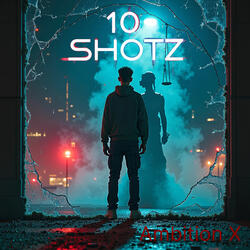 10 Shotz