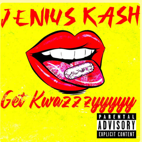 Get Kwazzzyyyyy