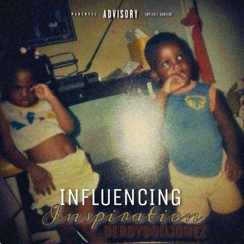 INFLUENCING INSPIRATION