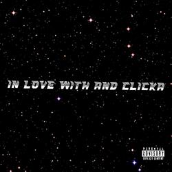 IN LOVE WITH AND CLICKA